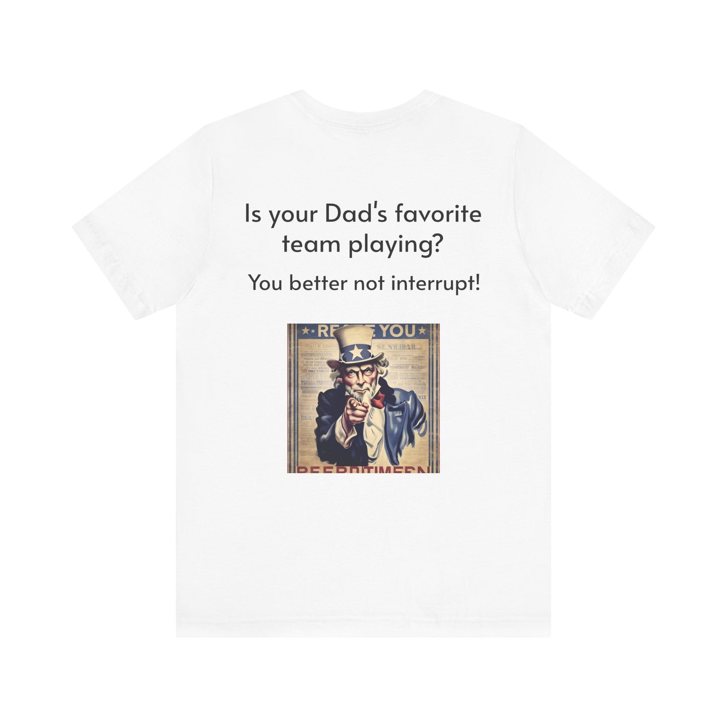 Don't Bother Dad - Happy Father's Day Tee, Funny Dad Shirt, Unisex Jersey Tee, Gift for Dad, Father's Day Gift
