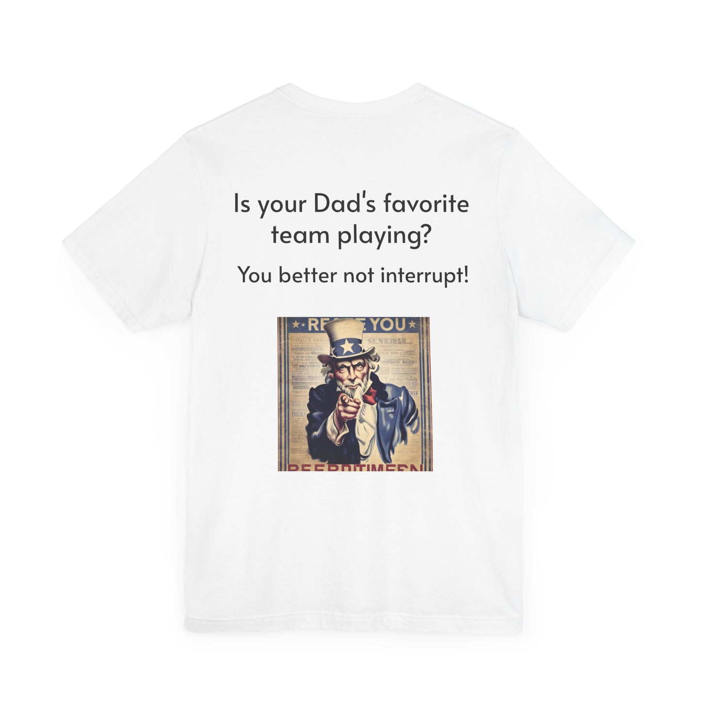 Don't Bother Dad - Happy Father's Day Tee, Funny Dad Shirt, Unisex Jersey Tee, Gift for Dad, Father's Day Gift