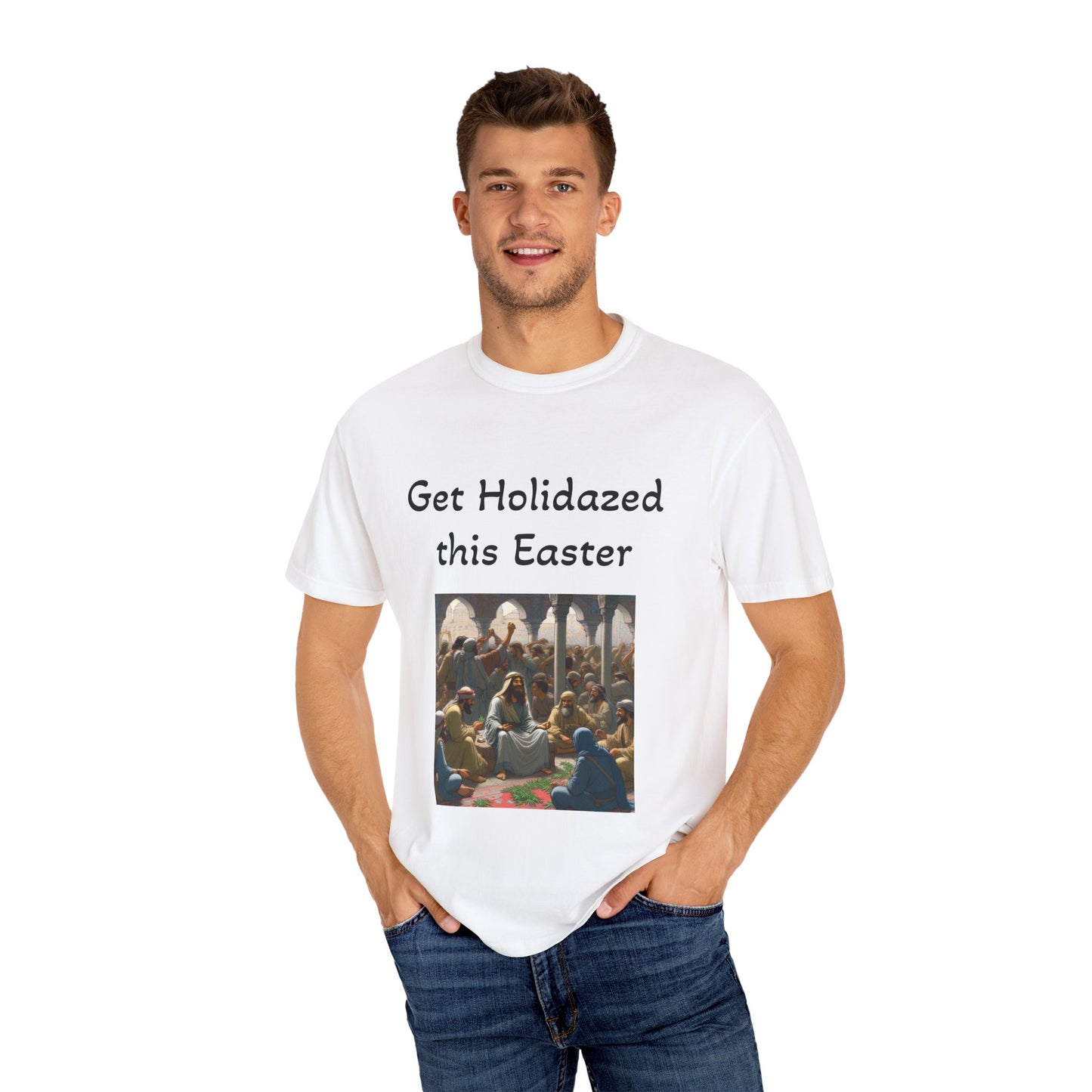 Get Holidazed this Easter - Unisex, Dyed T-Shirt - 4/20 Celebrations