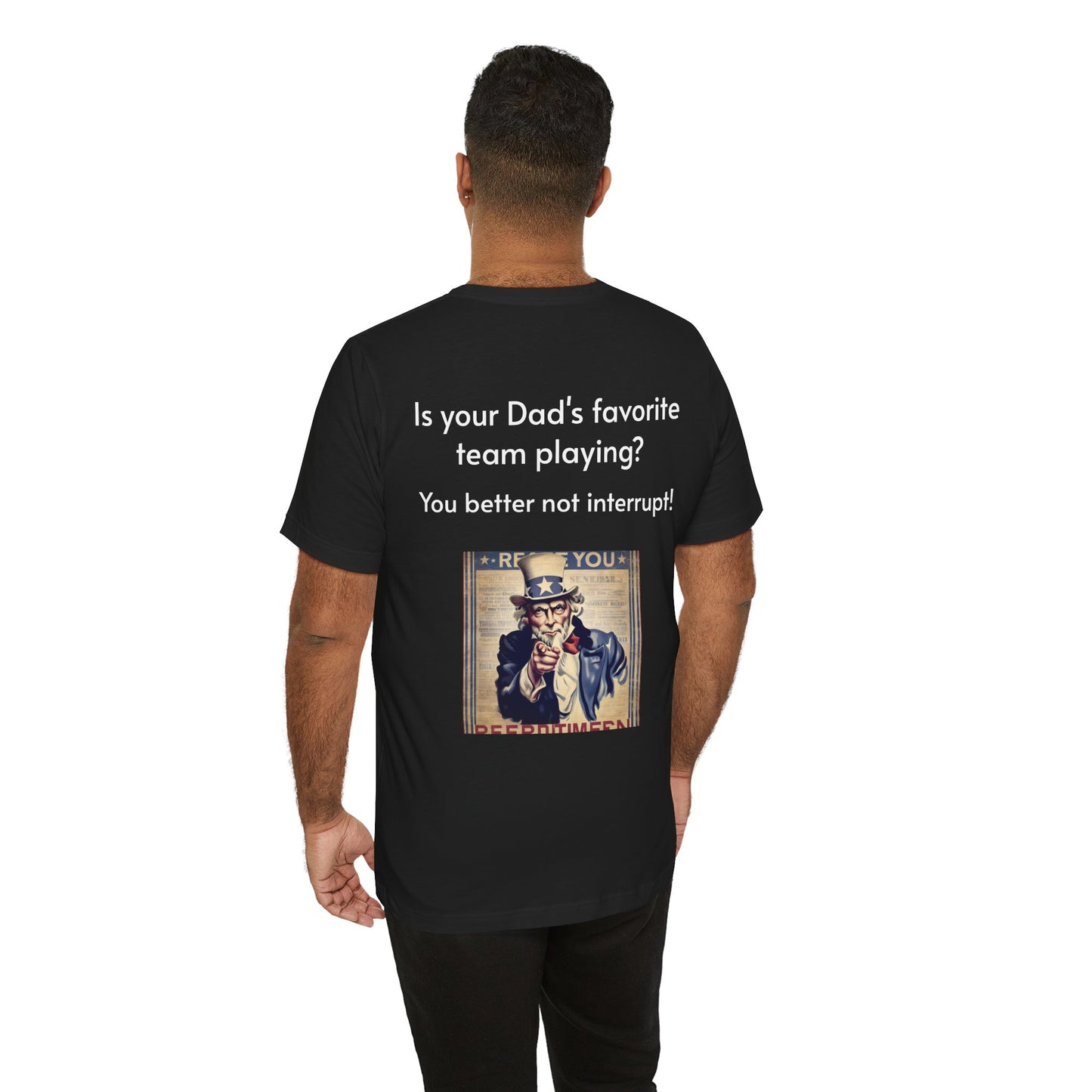 Don't Bother Dad - Happy Father's Day Tee, Funny Dad Shirt, Unisex Jersey Tee, Gift for Dad, Father's Day Gift