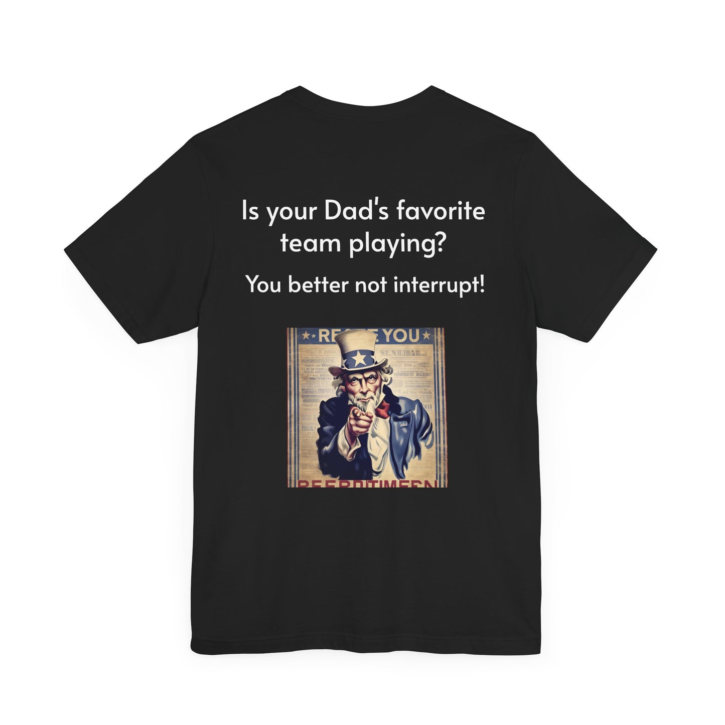 Don't Bother Dad - Happy Father's Day Tee, Funny Dad Shirt, Unisex Jersey Tee, Gift for Dad, Father's Day Gift