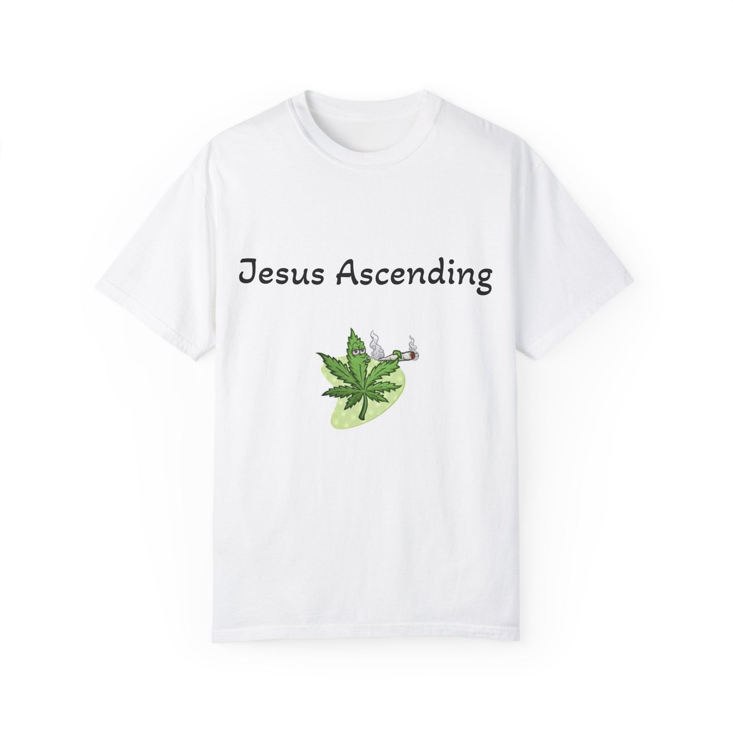 Jesus Ascending - Unisex, Dyed T-Shirt - 4/20 Celebration Tee