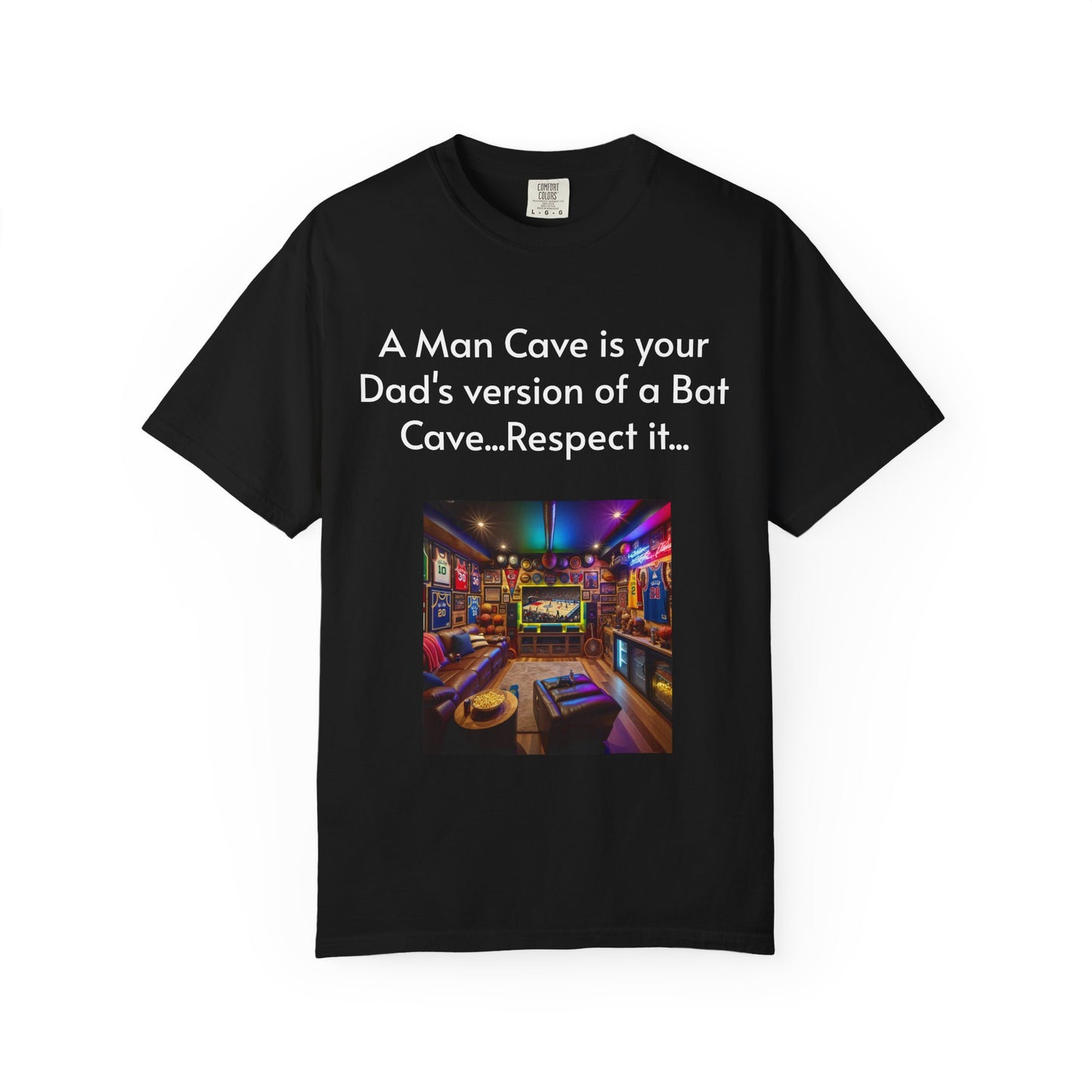 Man Cave Humor T-Shirt, Dad Gift, Unisex Tee, Bat Cave Shirt, Geeky Apparel, Superhero Shirt, Father's Day Gift