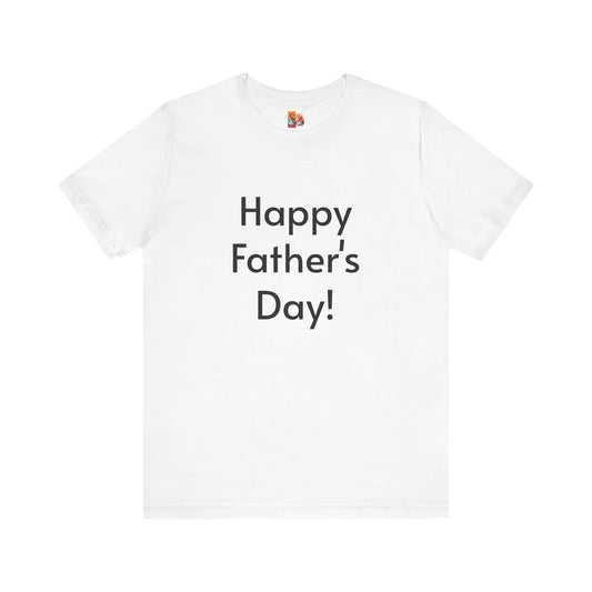 Don't Bother Dad - Happy Father's Day Tee, Funny Dad Shirt, Unisex Jersey Tee, Gift for Dad, Father's Day Gift